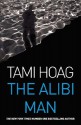 The Alibi Man - Tami Hoag