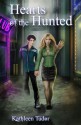 Hearts of the Hunted - Kathleen Tudor