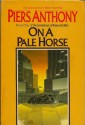 On a Pale Horse - Piers Anthony