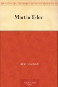 Martin Eden (免费公版书) - Jack London