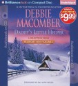 Daddy's Little Helper - Debbie Macomber, Dan John Miller