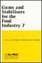 Gums and Stabilisers for the Food Industry 3 - Glyn O. Phillips