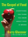 The Gospel of Food - Barry Glassner