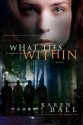 What Lies Within - Karen Ball