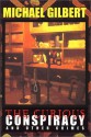 The Curious Conspiracy And Other Crimes - Michael Gilbert