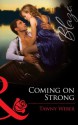 Coming on Strong (Mills & Boon Blaze) - Tawny Weber