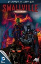 Smallville: Effigy, Part 3 - Bryan Q. Miller, Axel Gimenez, Diana Egea, Rainer Petter, Cat Staggs