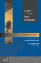 A Jew in the New Germany - Henryk M. Broder, Sander L. Gilman, Lilian Friedberg