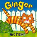 Ginger - Ant Parker, Peter M. Fiore