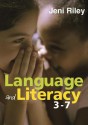 Language and Literacy 3-7: Creative Approaches to Teaching - Jeni Riley