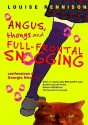 Angus, Thongs and Full-Frontal Snogging: Confessions of Georgia Nicolson - Louise Rennison