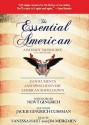 The Essential American: A Patriot's Resource: 25 Documents and Speeches Every American Should Own - Jackie Gingrich Cushman