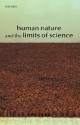 Human Nature and the Limits of Science - John Dupré