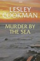 Murder by the Sea - Lesley Cookman