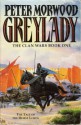 Greylady (Clan Wars) - Peter Morwood