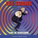 Lee Evans Live in Scotland - Lee Evans