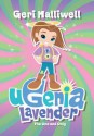 Ugenia Lavender the One and Only - Geri Halliwell, Rian Hughes