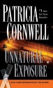 Unnatural Exposure - Patricia Cornwell