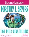 Lord Peter Views the Body (Lord Peter Wimsey Mysteries, #4) - Ian Carmichael, Dorothy L. Sayers