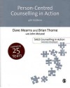 Person-Centred Counselling in Action - Dave Mearns, Brian Thorne, John McLeod