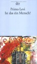 Ist Das Ein Mensch? - Primo Levi