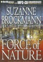 Force of Nature (Troubleshooters #11) - Suzanne Brockmann, Patrick G. Lawlor, Melanie Ewbank