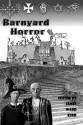 Barnyard Horror - James Ward Kirk, L.A. Spooner, William Cook, Guy Anthony De Marco, Scathe meic Beorh, Greg McWhorter, Jonathan Raab, Andrew Freudenberg, Glenn Rolfe, Rocky Alexander, Christian Riley, Aaron Gudmunson, Rose Blackthorn, Chantal Boudreau, Tony Wilson, David Price, Kerry G.S