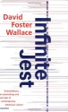 Infinite Jest - David Foster Wallace