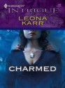 Charmed (Harlequin Intrigue) - Leona Karr