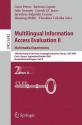 Multilingual Information Access Evaluation II: Multimedia Experiments: 10th Workshop of the Cross-Language Evaluation Forum, CLEF 2009, Corfu, Greece, September 30-October 2, 2009, Revised Selected Papers, Part II - Carol Peters