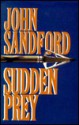 Sudden Prey - John Sandford