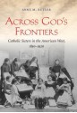 Across God's Frontiers - Anne M. Butler