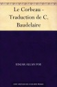 Le Corbeau - Charles Baudelaire, Edgar Allan Poe