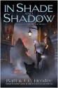 In Shade and Shadow (Noble Dead, Series 2, #1) - Barb Hendee, J.C. Hendee