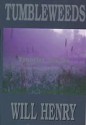 Tumbleweeds: Frontier Stories - Will Henry