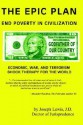 The Epic Plan: End Poverty in Civilization - Joseph Lewis