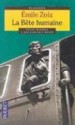 La Bête humaine (Les Rougon-Macquart, #17) - Émile Zola, Marie-Therese Ligot