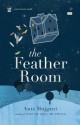 The Feather Room - Anis Mojgani