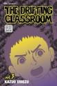 The Drifting Classroom, Vol. 3 - Kazuo Umezu