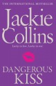 Dangerous Kiss - Jackie Collins