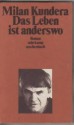 Das Leben Ist Anderswo - Milan Kundera