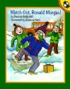 Watch Out, Ronald Morgan! - Patricia Reilly Giff