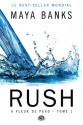 Rush: À fleur de peau, T1 (ROMANTICA) (French Edition) - Maya Banks, Laurence Boischot