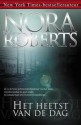 Het heetst van de dag - Iris Bol, Marcel Rouwé, Nora Roberts