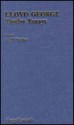 Lloyd George: Twelve Essays - A.J.P. Taylor, Michael Dockrill, Chris Cook, Sidney Aster, Paul Addison, H.V. Emy, F.W. Wiemann, Peter Lowe, David George Boyce, D.D. Cuthbert, J. Kenneth McDonald, Kenneth O. Morgan, A.E. Montgomery