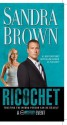 Ricochet - Movie Tie-In: A Novel - Sandra Brown