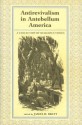 Antirevialism in Antebellum America: A Collection of Religious Voices - James D. Bratt