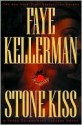 Stone Kiss (Peter Decker/Rina Lazarus, #14) - Faye Kellerman