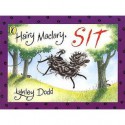 Hairy Maclary, Sit - Lynley Dodd