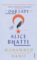 Our Lady of Alice Bhatti - Mohammed Hanif